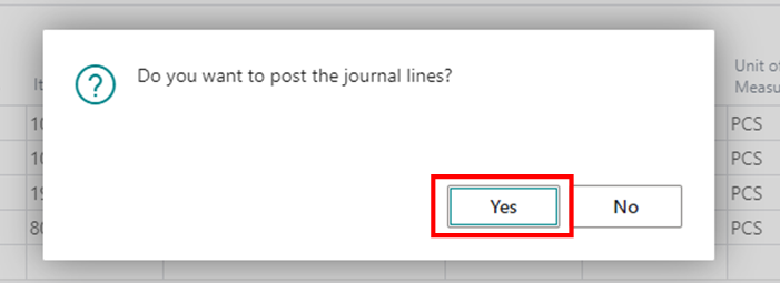 Creation and Posting of Item Opening from Item Journal in D365 BC 7 Click yes for journal lines in bc d365