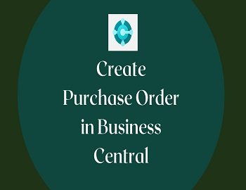 How To Create Purchase Order In Business Central