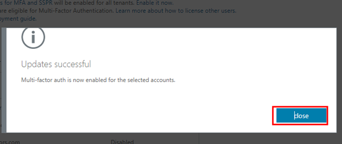 Multi-factor auth is enable and now press close button