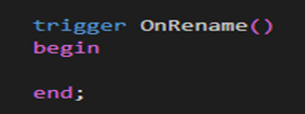 Table Object Triggers Overview in D365 BC 4 OnRename() business central